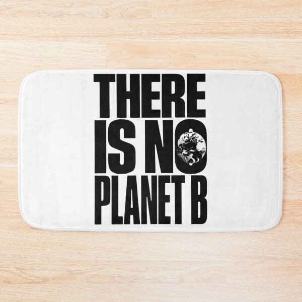 Item preview, There Is No Planet B – Bold Eco Awareness Typography designed and sold by EcoArtTees.
