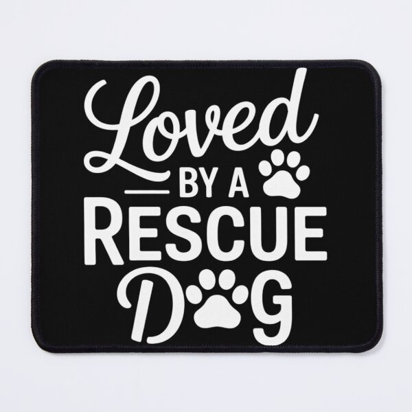 Item preview, Loved By A Rescue Dog - Foster Mom Rescue Dad  designed and sold by NailMolisa.