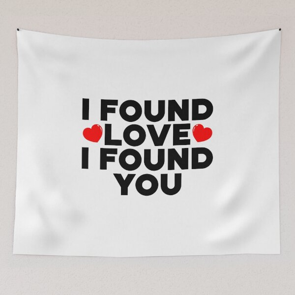 Item preview, I FOUND LOVE I FOUND YOU, Typography Valentine's Day quotes design for Lovers designed and sold by HGstudioDesign.