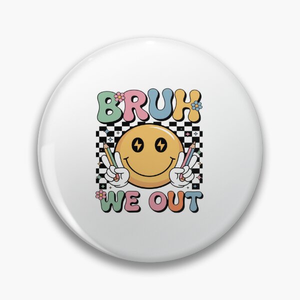 Item preview, Bruh We Out  End Of School Year Teacher Summer designed and sold by Elenasriveras.