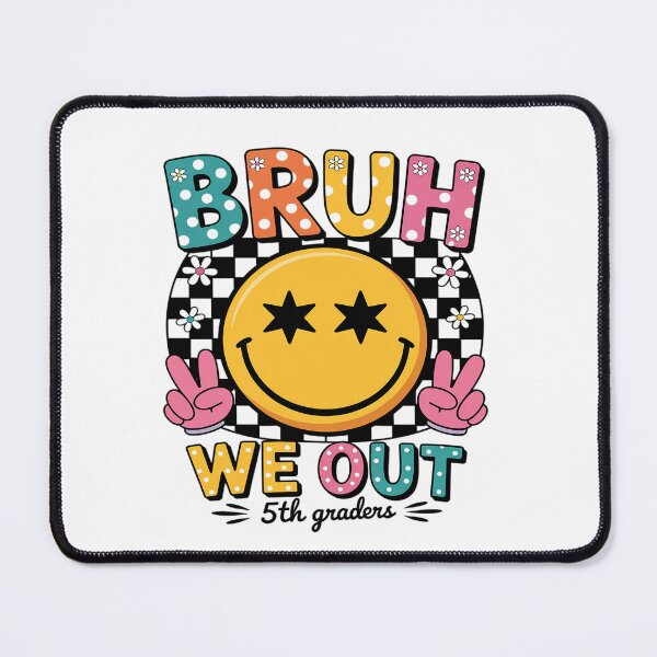 Item preview, Bruh We Out 5th Graders Fifth Grade Graduation Class 2025 designed and sold by Elenasriveras.