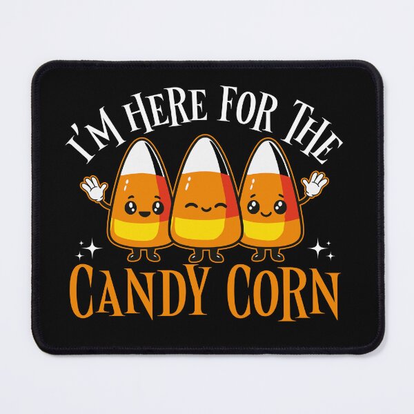 Item preview, I'm Here For The Candy Corn designed and sold by HGstudioDesign.
