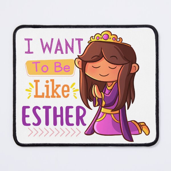 Item preview, I want to be like Esther, Cute JW gifts design for kids designed and sold by Kingdomhope1914.