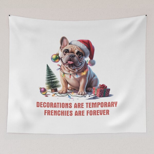Item preview, Decorations Are Temporary Frenchies Are Forever Funny French Bulldog Christmas Gift designed and sold by Slaw-Creation.
