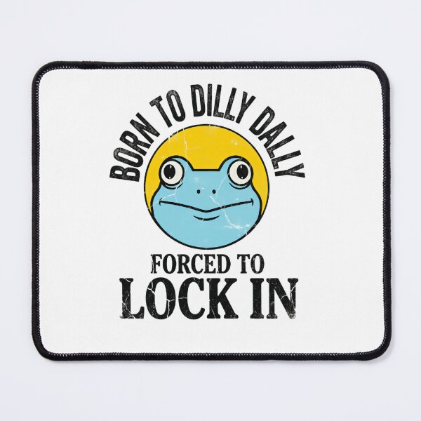 Item preview, Born to Dilly Dally Forced to Lock In Until Snacks Arrive Funny Frog designed and sold by HumansStuck12.