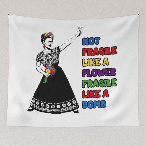 Item preview, Frida Kahlo Fragile Like A Bomb Feminism designed and sold by TeeARTHY.