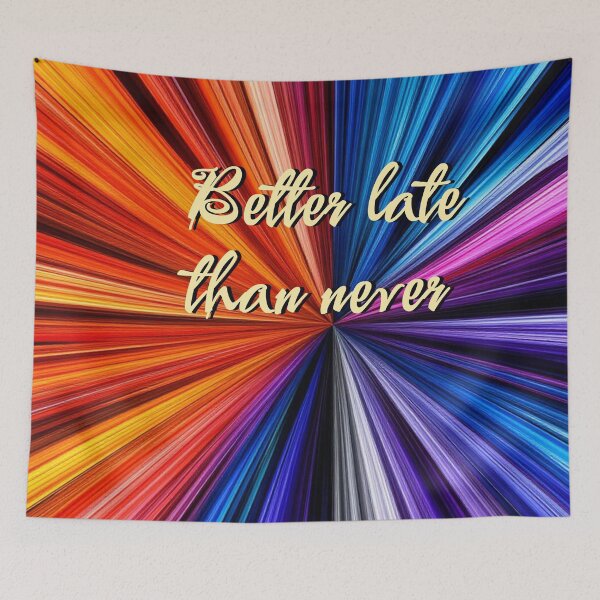 Item preview, Better late than never designed and sold by aleksandr13.