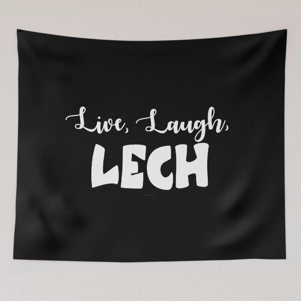 Item preview, Live, Laugh, Lech designed and sold by Logo-A-GoGo.