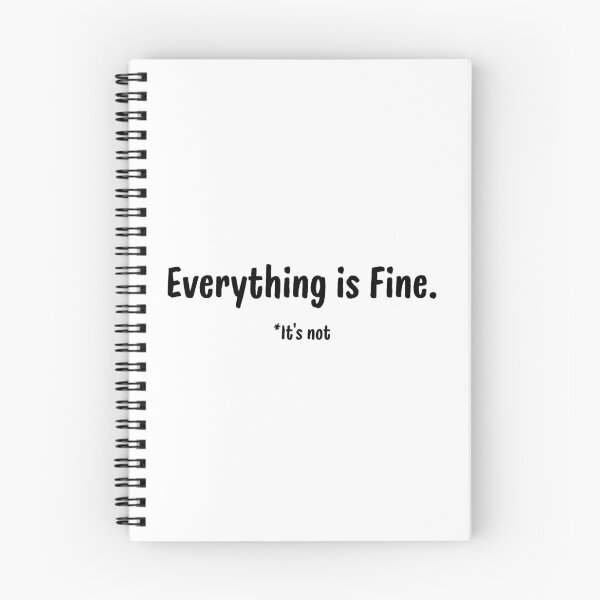 Item preview, Everything Is Fine…It’s Not — Minimal Sarcasm Design designed and sold by Meeseeeks.