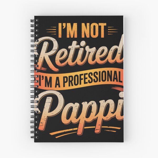 Item preview, I'M Not Retired I'M A Professional Poppi Fathers Day designed and sold by MeowtivationP.