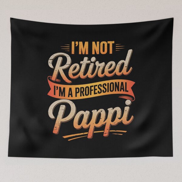Item preview, I'M Not Retired I'M A Professional Poppi Fathers Day designed and sold by MeowtivationP.