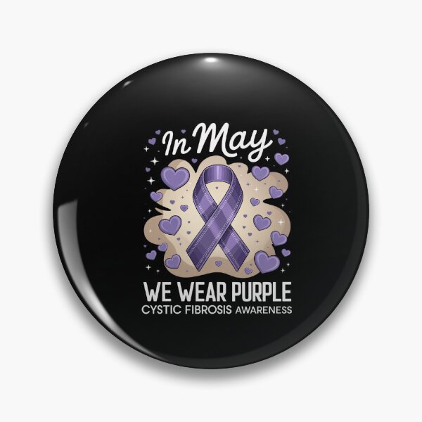 Item preview, In May We Wear Purple Cystic Fibrosis Awareness  designed and sold by MeowtivationP.