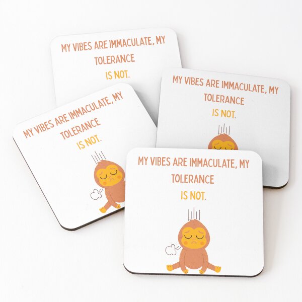 Item preview, My Vibes Are Immaculate, My Tolerance Is Not – Sarcastic Aesthetic Quote designed and sold by NCODesigns.