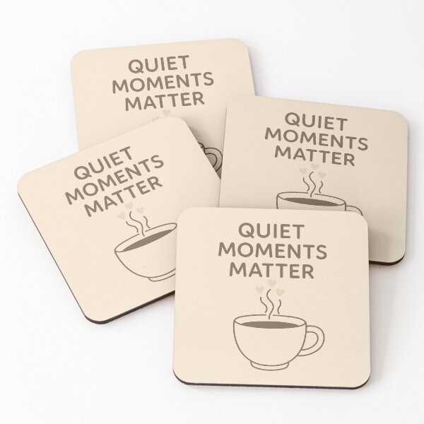Item preview, Quiet Moments Matter designed and sold by SnappyPNG.