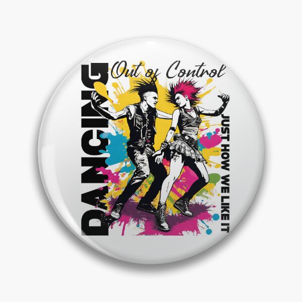 Item preview, DANCING out of control -  Just how we like it designed and sold by Concept-Hub.