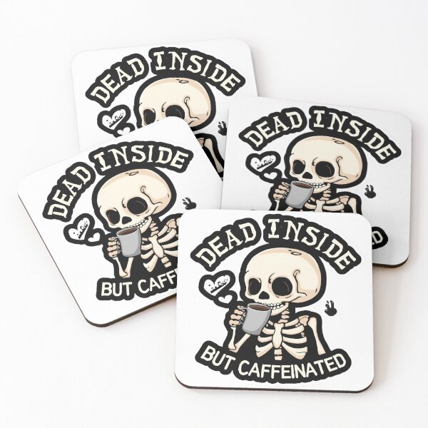 Item preview, Dead inside but caffienated designed and sold by All-N-All-2.