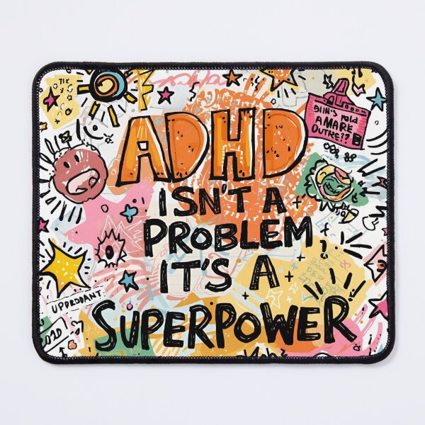 Item preview, ADHD isn't a problem it's a superpower designed and sold by All-N-All-2.