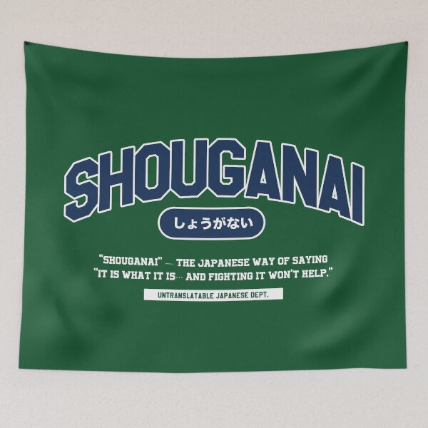 Item preview, SHOUGANAI(しょうがない) – Japan’s Peaceful Acceptance | Untranslatable Japanese Dept. designed and sold by Mog Mog Eatalot – Tokyo x A’dam Mashup.