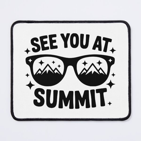 Item preview, See You At Summit designed and sold by FloraliteCo.
