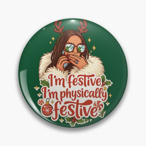 Item preview, “I’m Festive, I’m Physically Festive” - Lisa Inspired RHOSLC Christmas Design designed and sold by GirlyPopped.