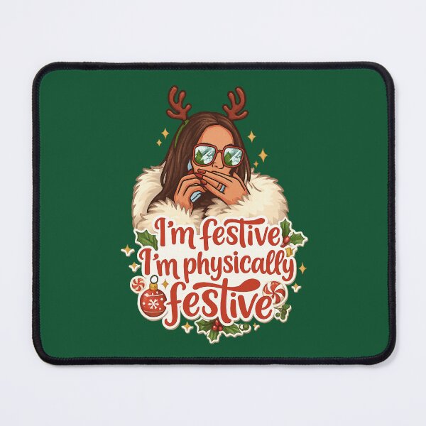 Item preview, “I’m Festive, I’m Physically Festive” - Lisa Inspired RHOSLC Christmas Design designed and sold by GirlyPopped.