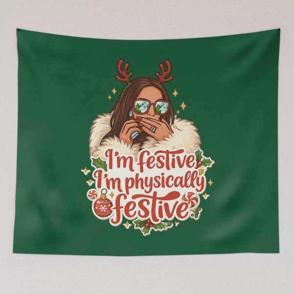 Item preview, “I’m Festive, I’m Physically Festive” - Lisa Inspired RHOSLC Christmas Design designed and sold by GirlyPopped.