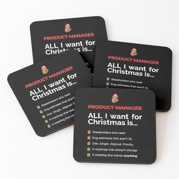 Item preview, All I want for Christmas is… Product Manager edition. designed and sold by mytoxictraitis.