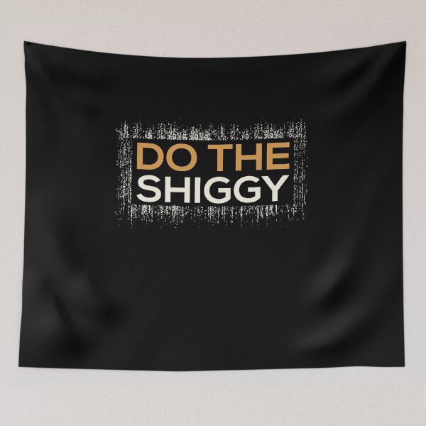 Item preview, Do The Shiggy V3 designed and sold by TeeTimeGuys.