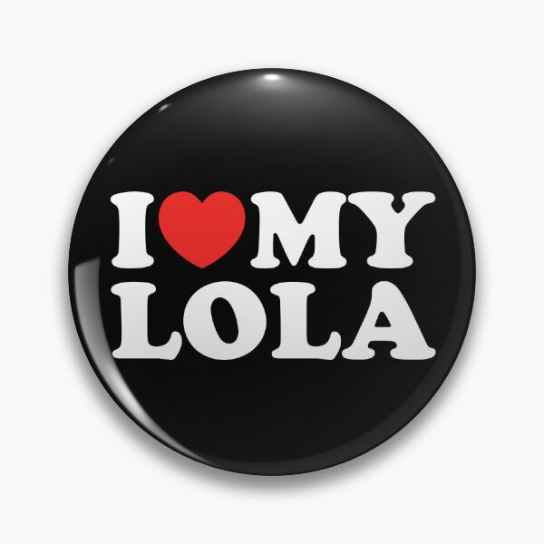 Item preview, I Love My Lola designed and sold by shitpostee.