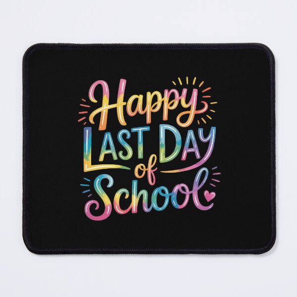 Item preview, Last Day Of School Dye School Graduation designed and sold by HeinzanoWeno.
