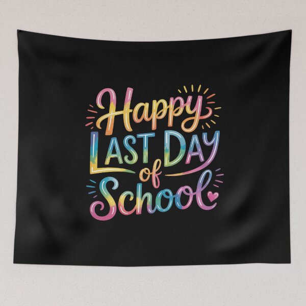 Item preview, Last Day Of School Dye School Graduation designed and sold by HeinzanoWeno.
