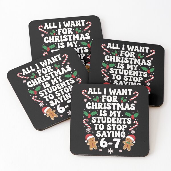 Item preview, All I Want for Christmas is My Students to Stop Saying 67  designed and sold by ArtFromBeyond.