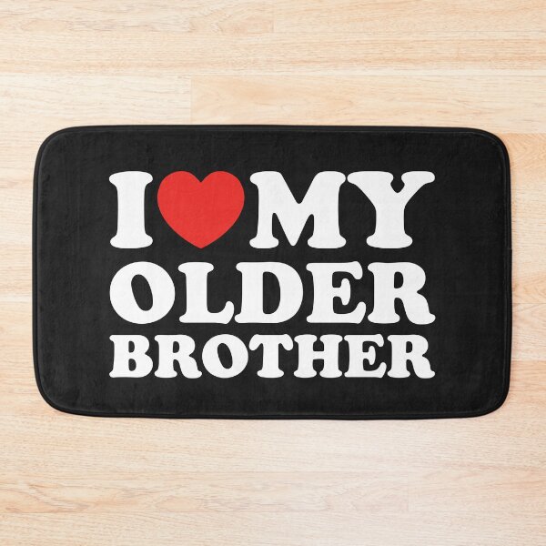 Item preview, I Love My Older Brother designed and sold by shitpostee.