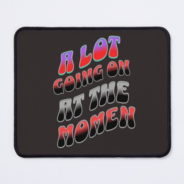 Item preview, A Lot Going On at the Moment Minimalist Quote Shirt designed and sold by TrebdoraCrafts.