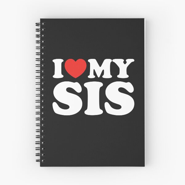 Item preview, I Love My Sis designed and sold by shitpostee.