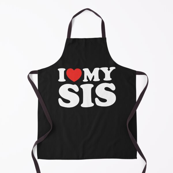 Item preview, I Love My Sis designed and sold by shitpostee.