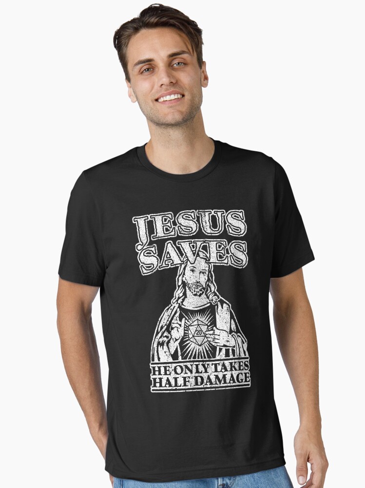 Role Playing Dungeons T-Shirt Funny Jesus Saves Fantasy Rpg Role Playing Dungeons T-Shirt Funny Jesus Saves Fantasy Rpg