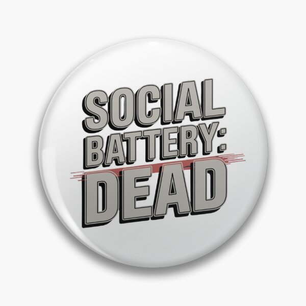 Item preview, Social Battery Dead – Introvert Meme designed and sold by WeranovDesign.