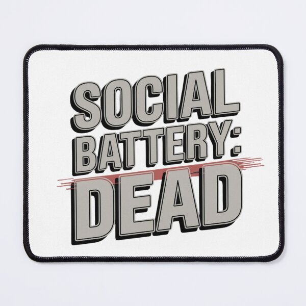 Item preview, Social Battery Dead – Introvert Meme designed and sold by WeranovDesign.