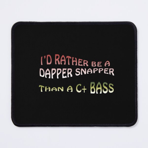 Item preview, I'd rather be a dapper snapper! designed and sold by Lunachilde.