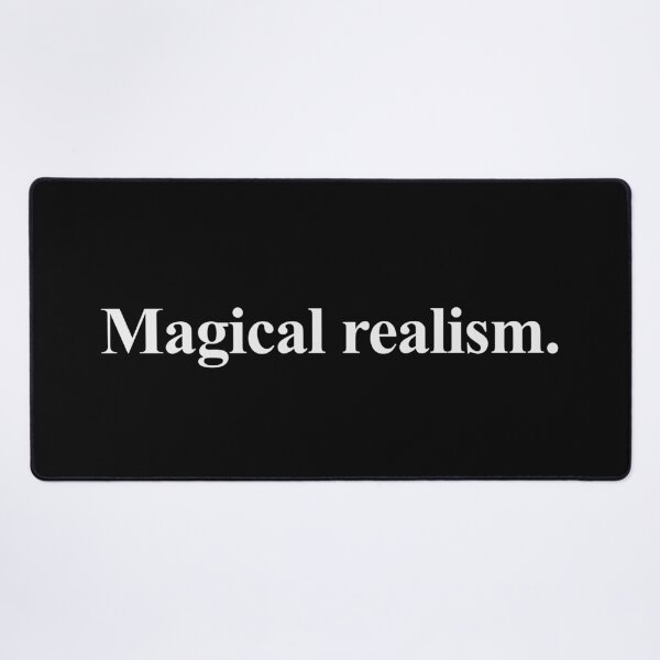 Item preview, MAGICAL REALISM designed and sold by oddwonders.