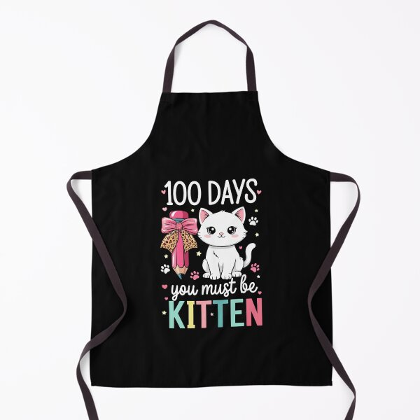 Item preview, 100 Days You Must Be Kitten Teacher Cat Lover 100 days of school designed and sold by Animal-Replicas.