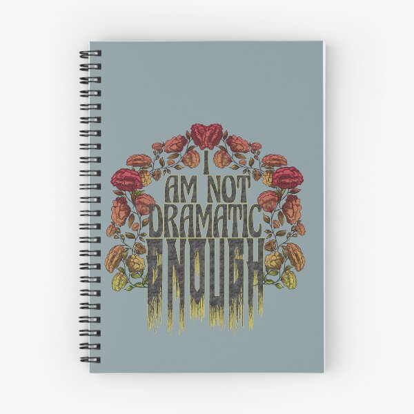 Item preview, I Am Not Dramatic Enough – Gothic Floral Art designed and sold by Kyradem.