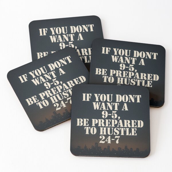 Item preview, No 9 to 5 Hustle 24/7 City Grind Quote Design designed and sold by POD DYNASTY | Original Print On Demand T-Shirt Graphics.