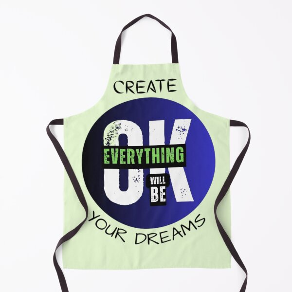 Item preview, Create Your Dreams : Everything will be OK  designed and sold by Fashion Magnum.
