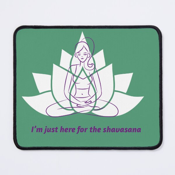 Item preview, I’m just here for the shavasana. designed and sold by "Vibe & Style Merch".