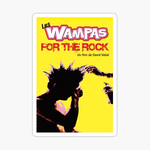 Affiche LES WAMPAS FOR THE ROCK Sticker