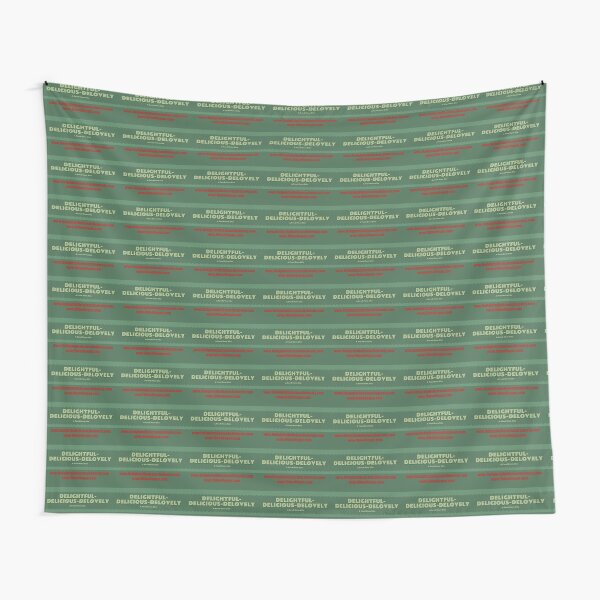 Delightful Delicious Delovely Tapestry