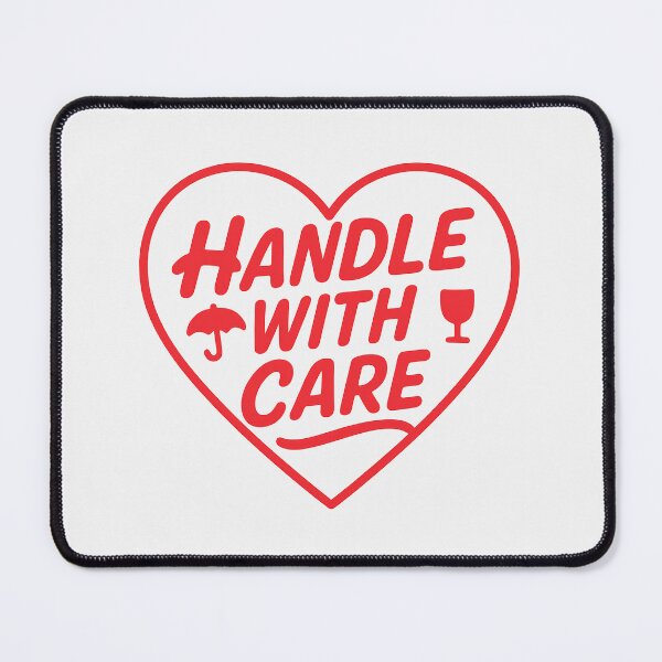Item preview, Handle With Care - Heartfelt Cute Warning designed and sold by ShineEyePirate.