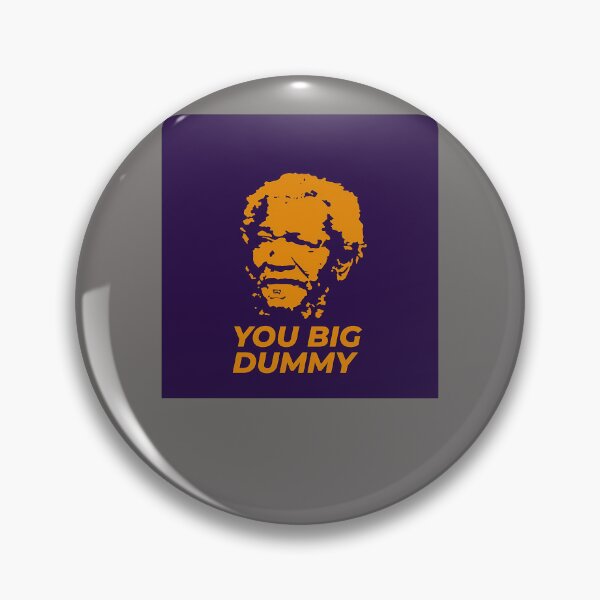 Item preview, REDD-FOXX-BLACK-COMEDIAN-TV-SHOW-FRED-G-SANFORD-AND-SON-JUNKYARD-YOU-BIG-DUMMY-SHIRT designed and sold by JessicReuter.
